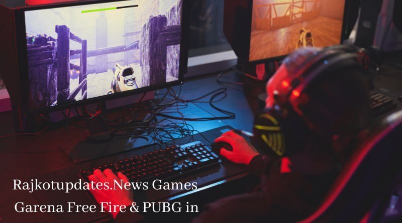 Rajkotupdates.News Games Garena Free Fire & PUBG in India